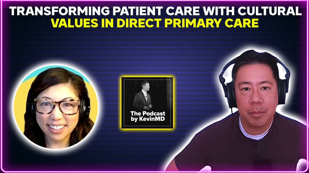 Transforming patient care with cultural values in direct primary care [PODCAST]