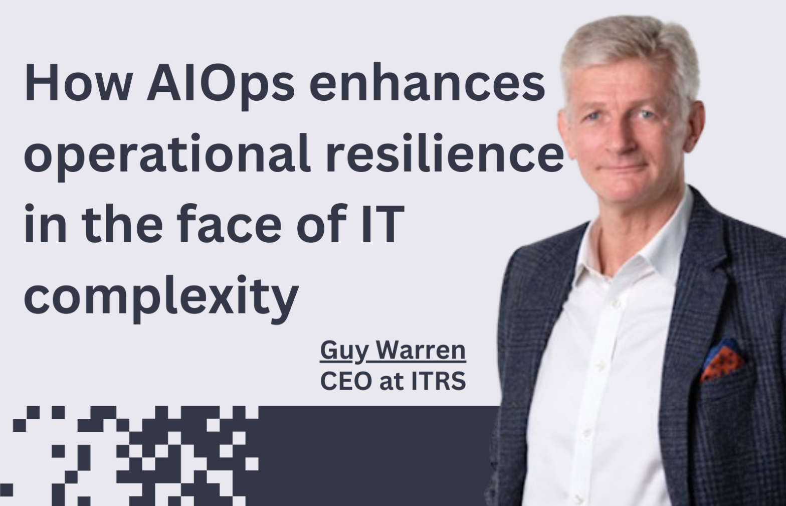 How AIOps enhances operational resilience in the face of IT complexity