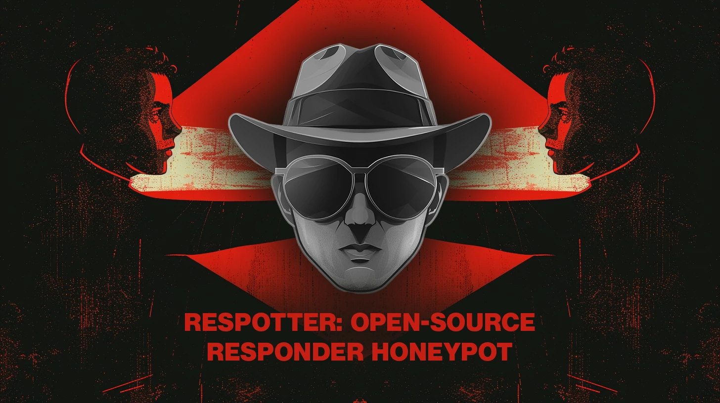 Respotter: Open-source Responder honeypot – Help Net Security